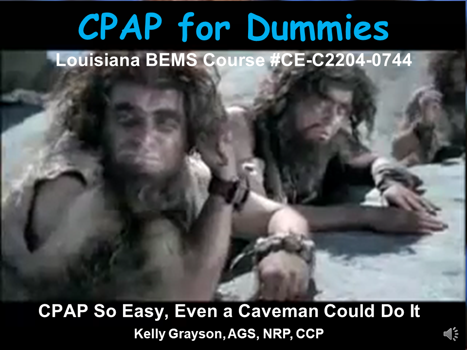 CPAP for Dummies: So Easy a Caveman Could Do It