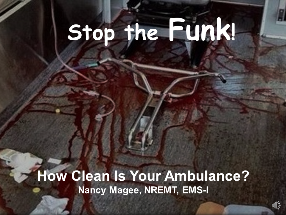 Stop the Funk! How Clean Is Your Ambulance?
