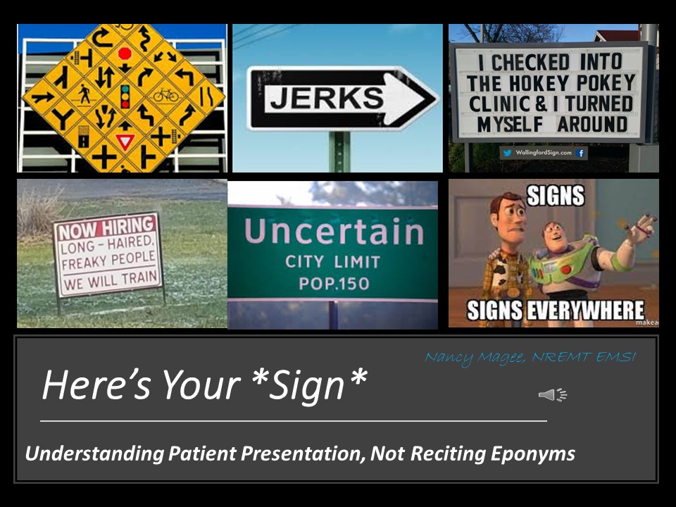 Here's Your Sign: Understanding Patient Presentation Rather Than Memorizing Eponyms