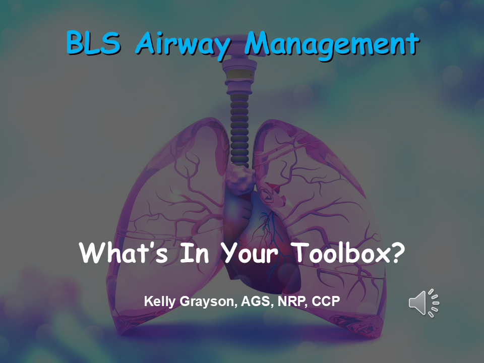 BLS Airway Management: What's In Your Toolbox?