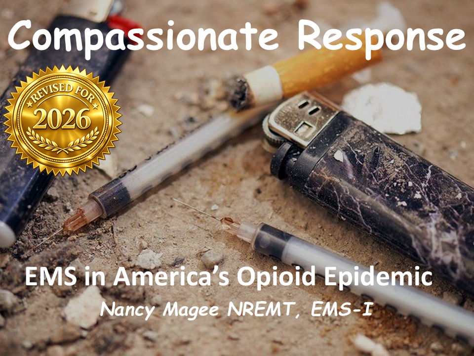 Compassionate Response: EMS in the Opioid Epidemic