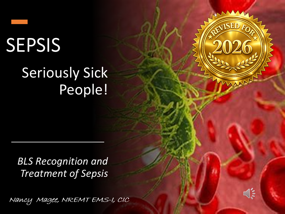 Seriously Sick People: BLS Recognition and Care of Sepsis