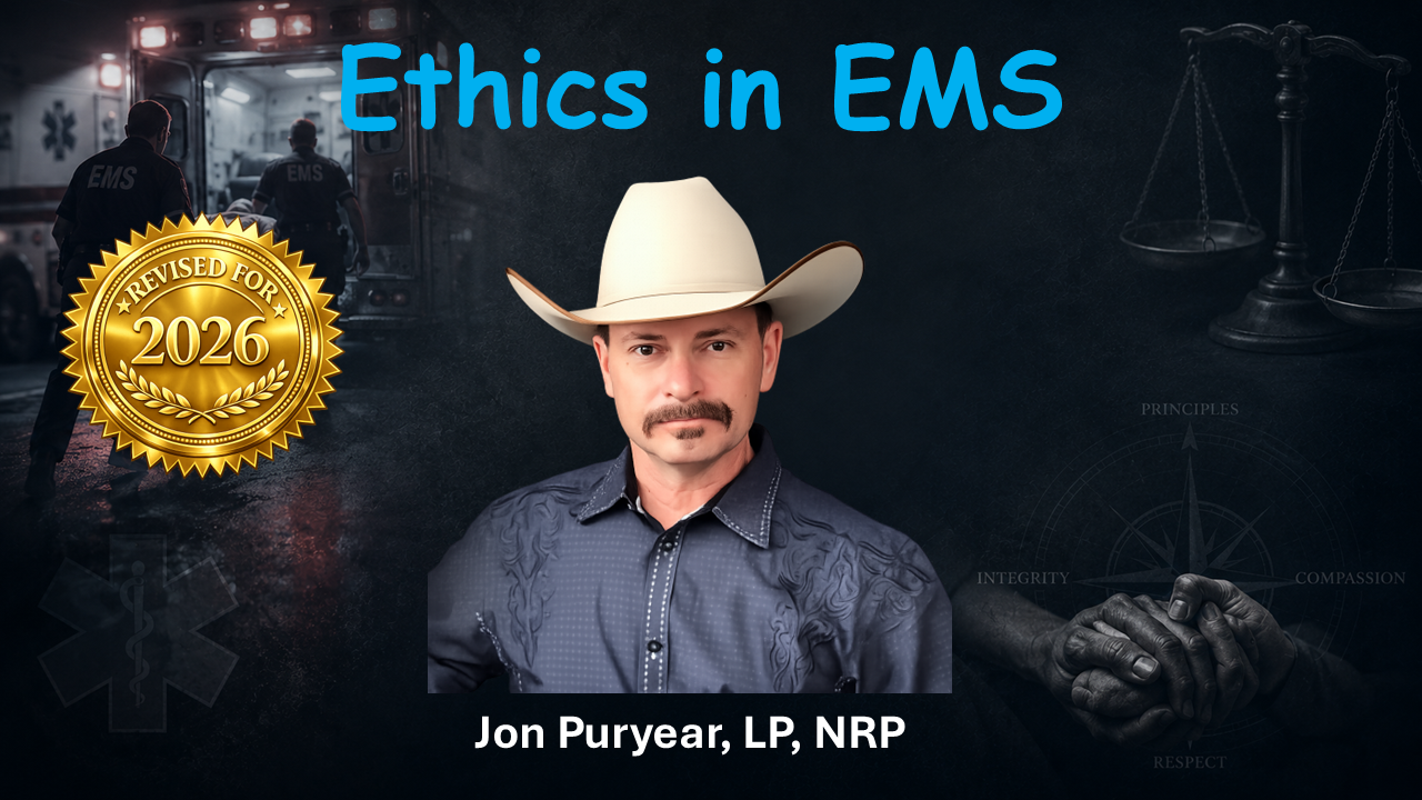 Ethics in EMS by Jon Puryear