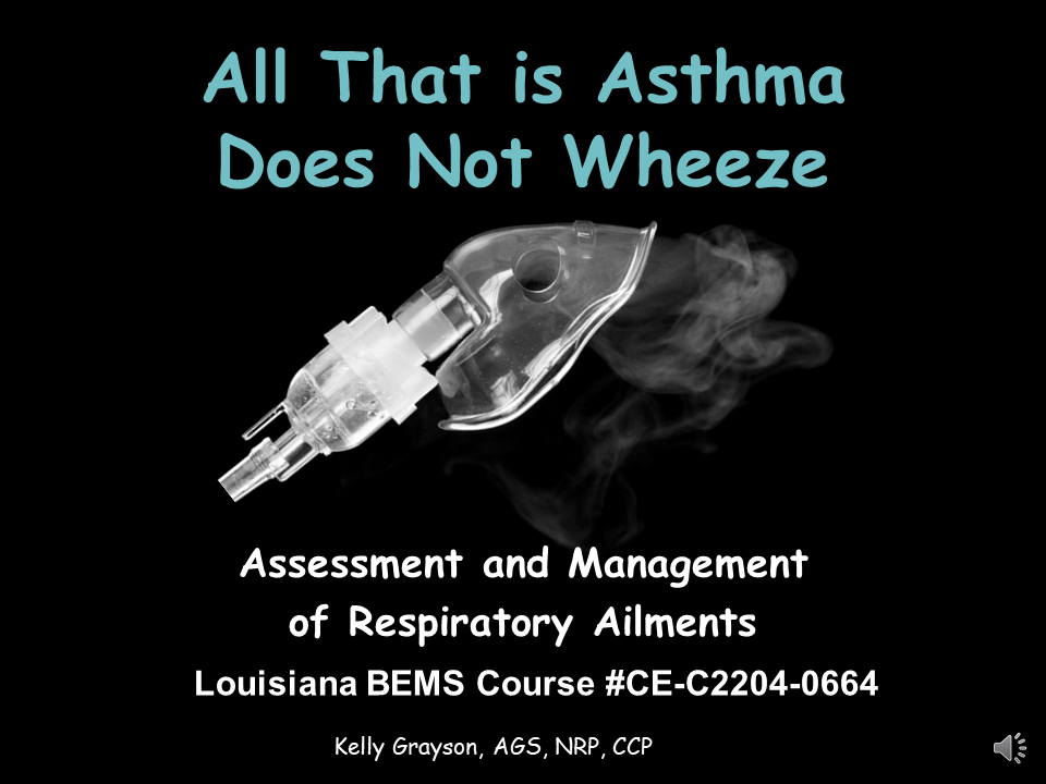 All That Is Asthma Does Not Wheeze: Recognition and Treatment of Respiratory Ailments