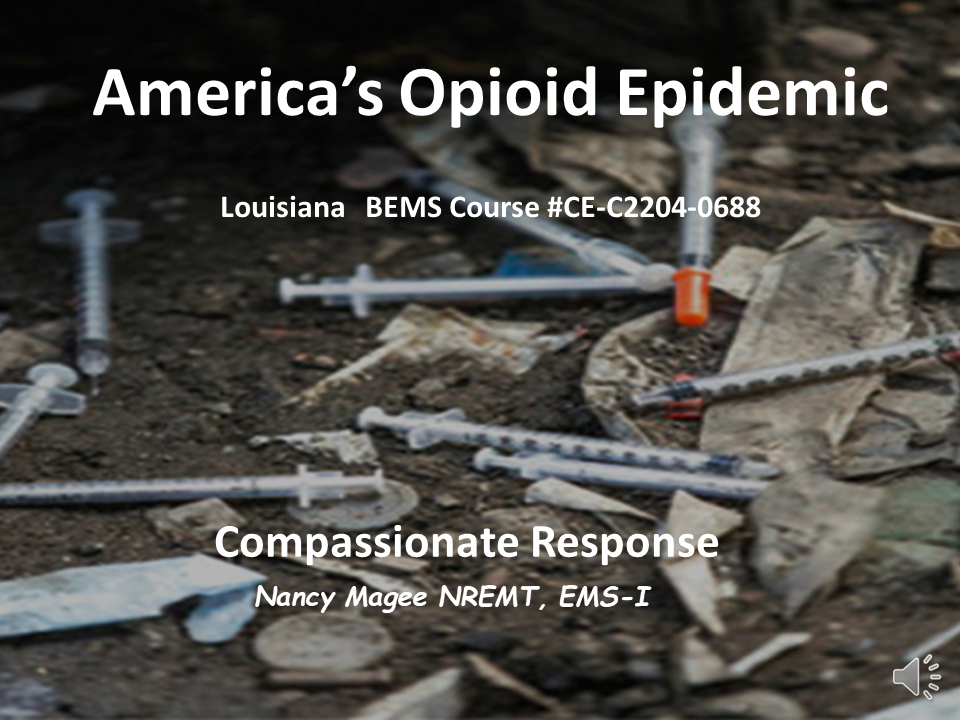 Opioid Epidemic: Compassionate Response